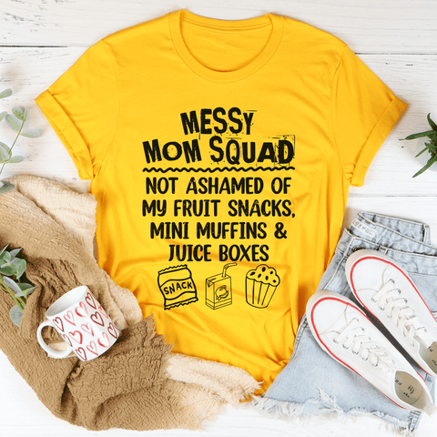 Messy Mom Squad T-shirt