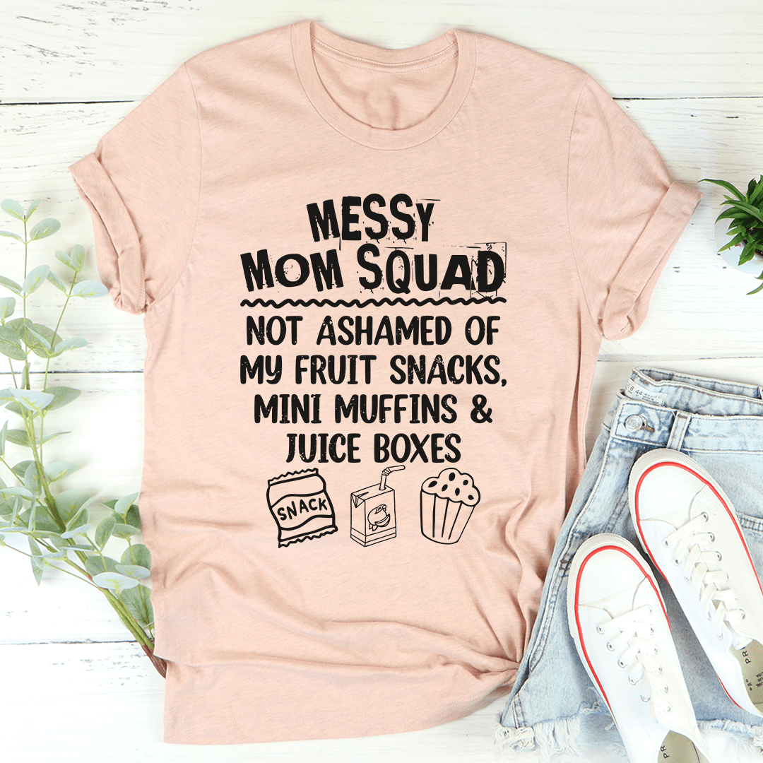 Messy Mom Squad T-shirt