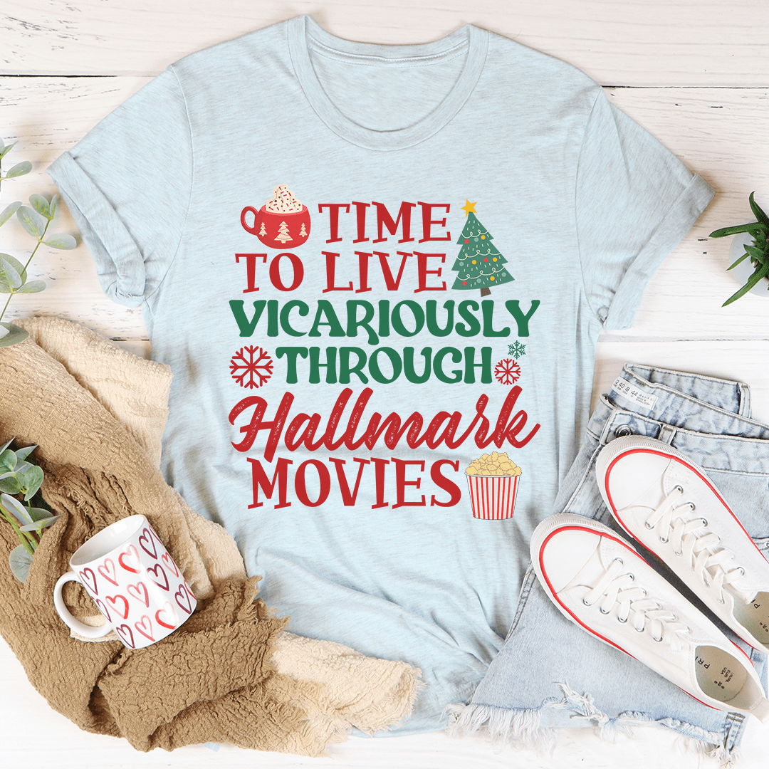 Time To Live Vicariously Christmas T-shirt