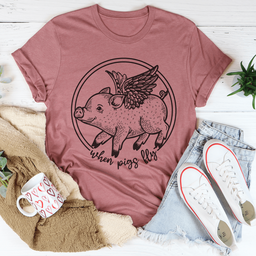 When Pigs Fly T-shirt