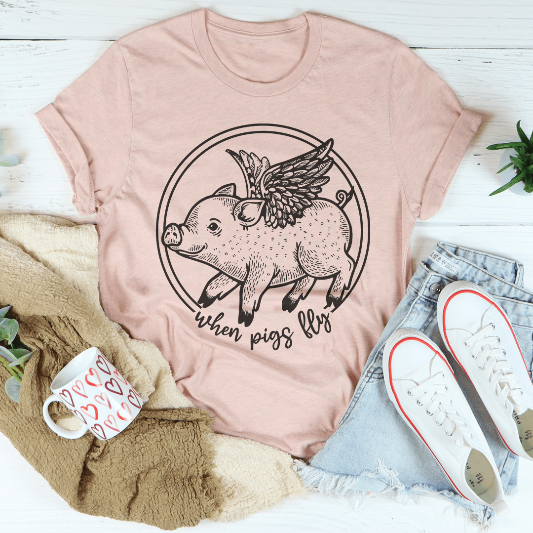 When Pigs Fly T-shirt