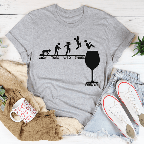 Monday To Friday Wine T-shirt