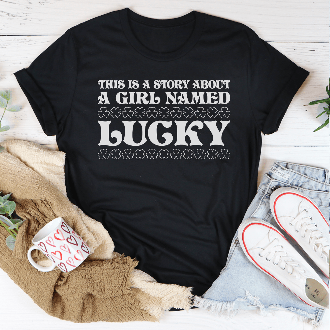 A Girl Named Lucky T-shirt