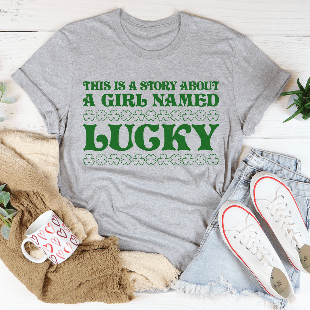 A Girl Named Lucky T-shirt